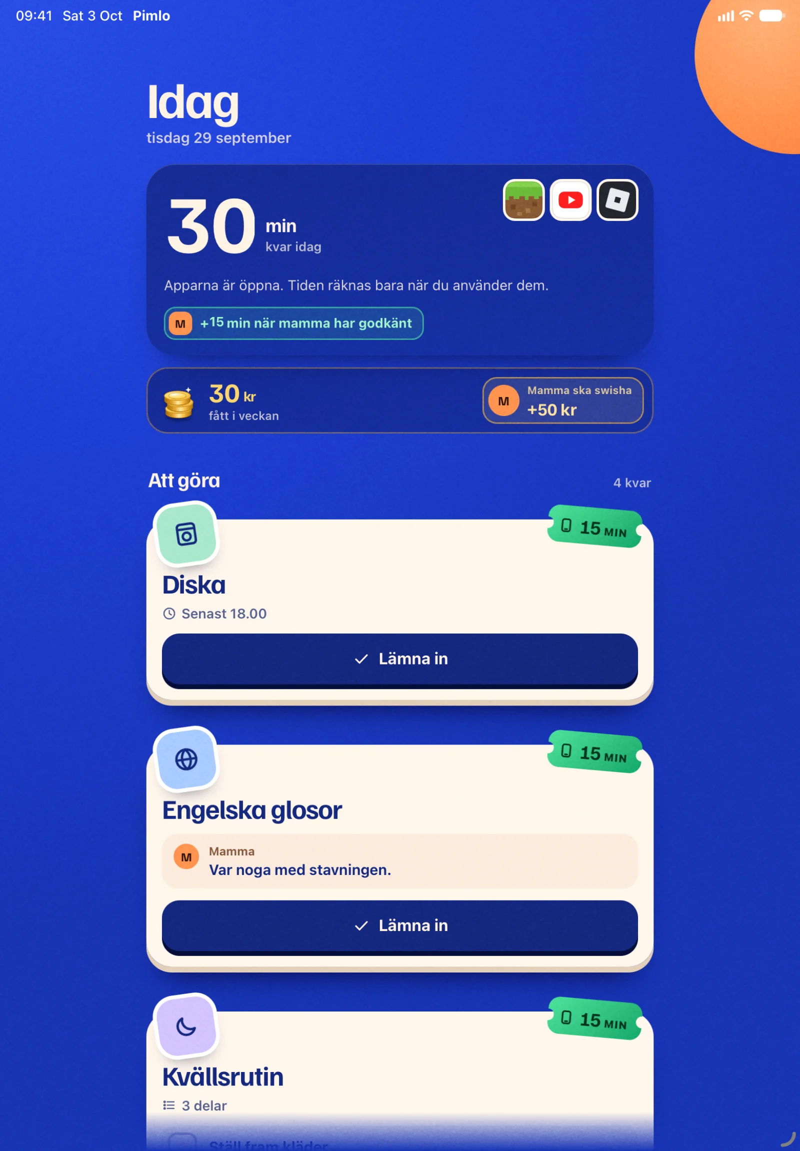 Leos Idag på iPad: 30 minuter kvar idag, och uppgifterna Diska, Engelska glosor och Kvällsrutin.
